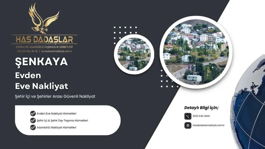 Şenkaya Evden Eve Nakliyat